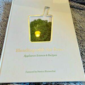 Blending with the Boss, Appliance Science and Recipes, FWD by Heston Blumenthal